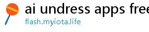 ai undress apps free